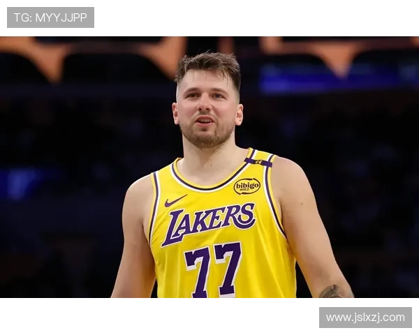 湖人齐整战快船东契奇复出里夫